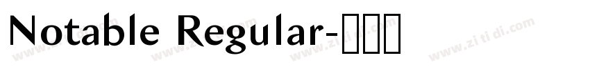 Notable Regular字体转换